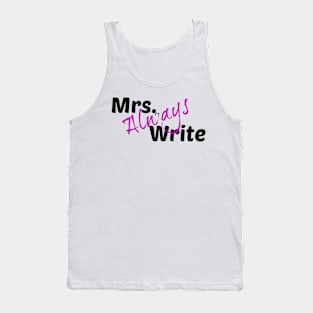 Mrs. Always Write (Purple) Tank Top